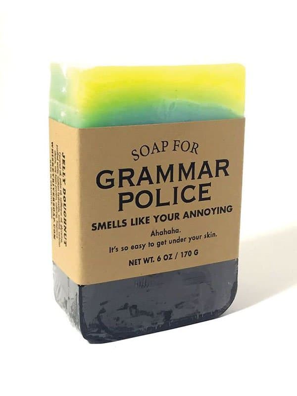 Hilarious Soaps grammar police