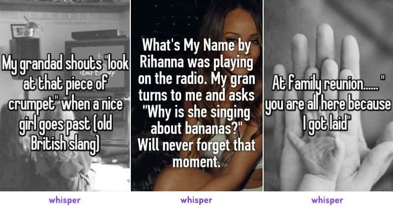 Hilarious Things People's Grandparents Have Said