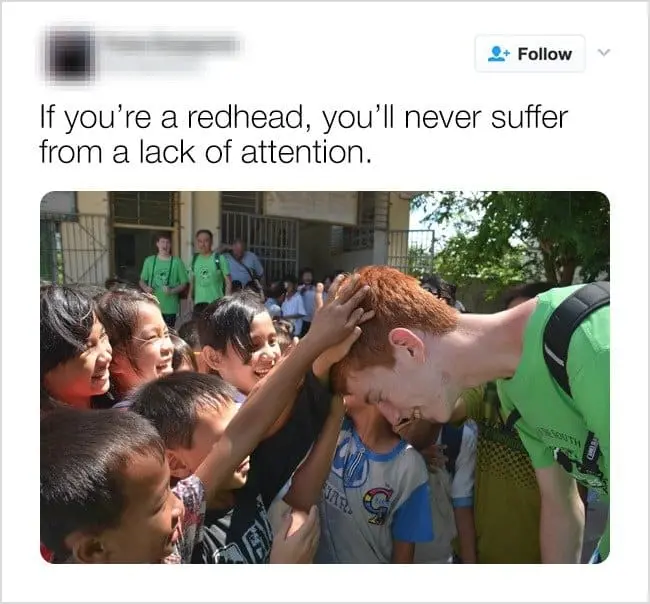 The Struggles Of Being A Redhead lack of attention