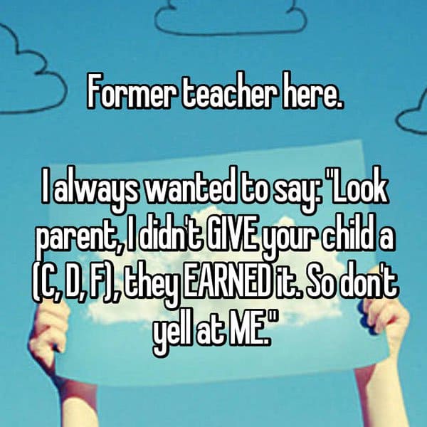 Things That Teachers Wish Parents Would Accept earned it