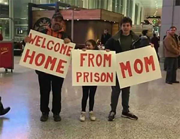 Airport Pick Up Signs welcome home from prison mom