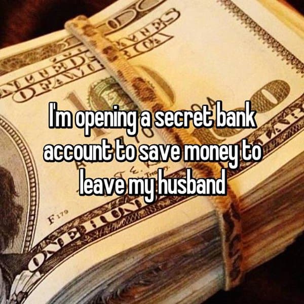 Secret Bank Accounts leave my husband