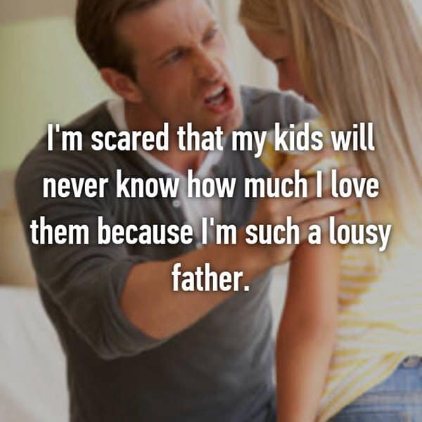 Secret Fears Parents Have lousy father