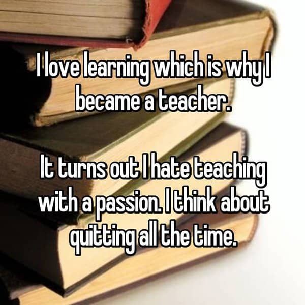 Teachers Reveal Why They Hate Their Jobs learning
