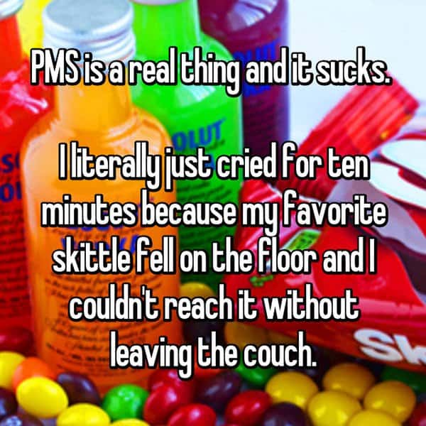 Things Girls Have Cried About Struggling With PMS skittles