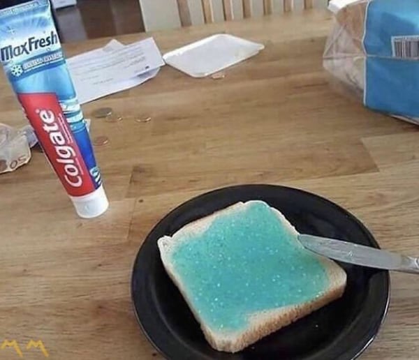 Crap Life Tips toothpaste on toast