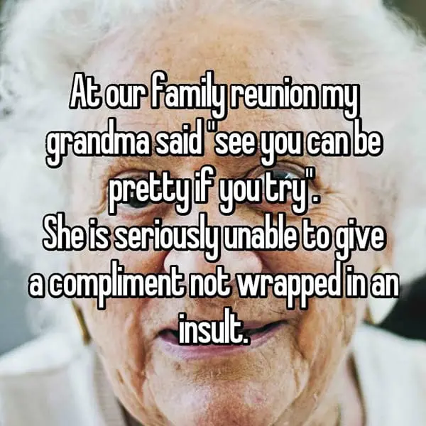 Rudest Things Relatives Have Said pretty if you try