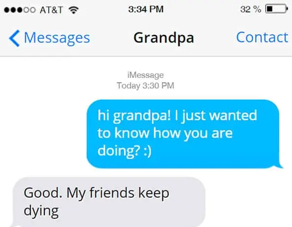 Texts From Grandparents friends keep dying