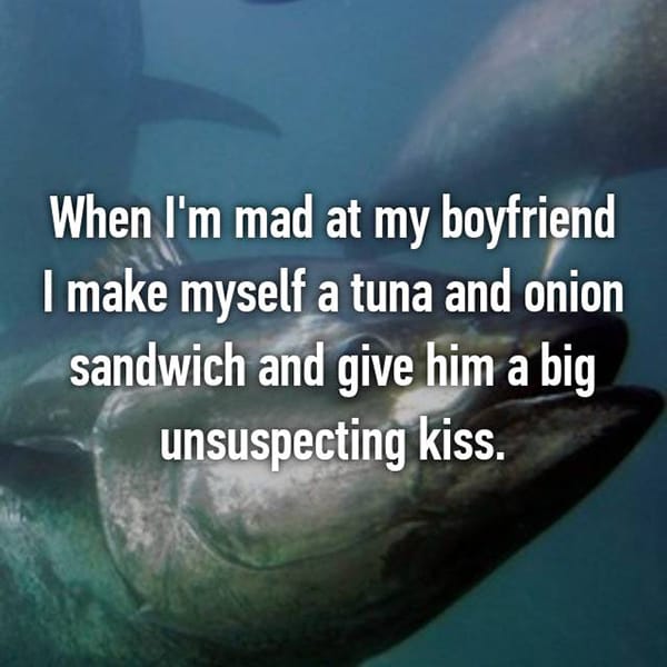 Things Women Do When Annoyed tuna and onion kiss