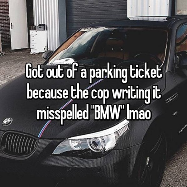 Ways That People Got Out Of Traffic Tickets mispelled bmw