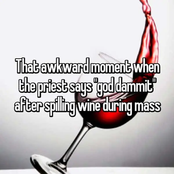 churchgoers-confess-shocking-things spilling wine