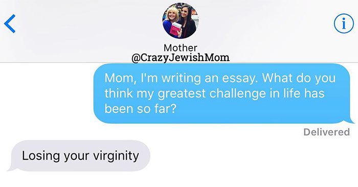 Crazy Jewish Mom Messages greatest challenge