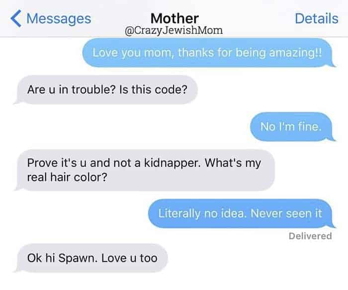 Crazy Jewish Mom Messages no idea