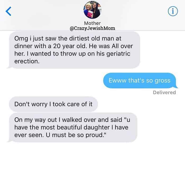 Crazy Jewish Mom Messages old man with 20 year old