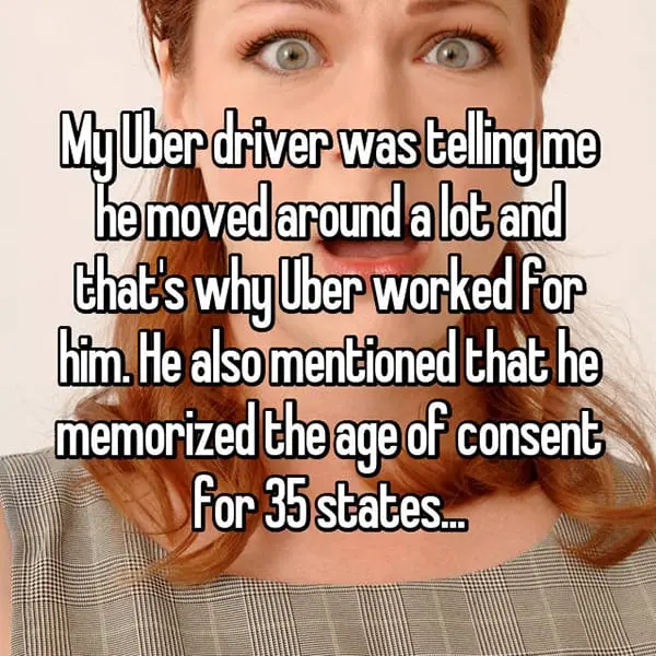 Creepiest Uber Driver Encounters age of consent
