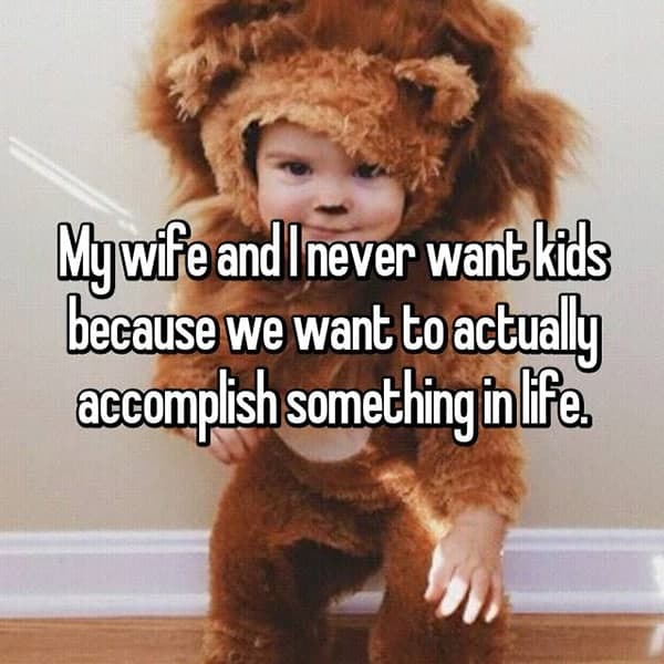 Men That Do Not Want Kids accomplish something