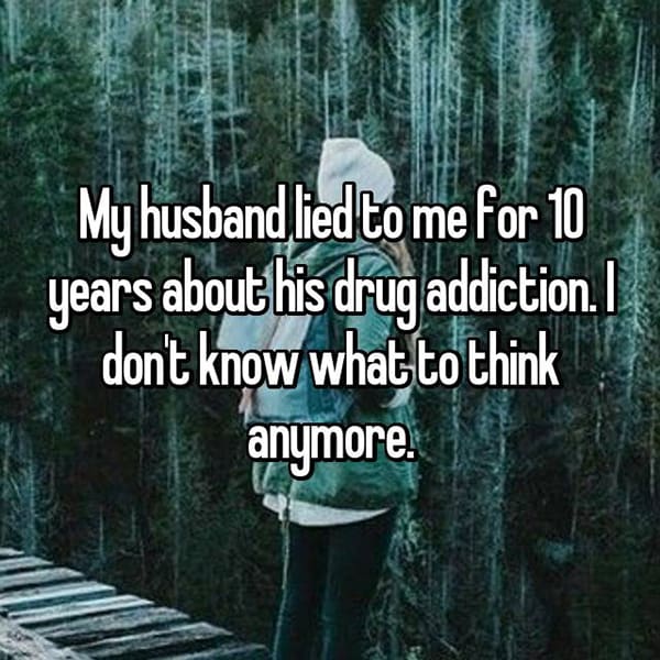 Shocking Lies Told By Husbands drug addiction