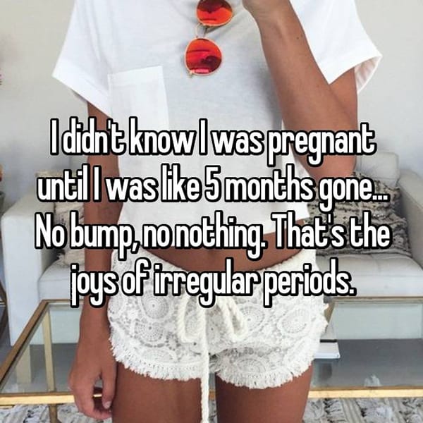 Women No Idea That They Were Pregnant irregular periods