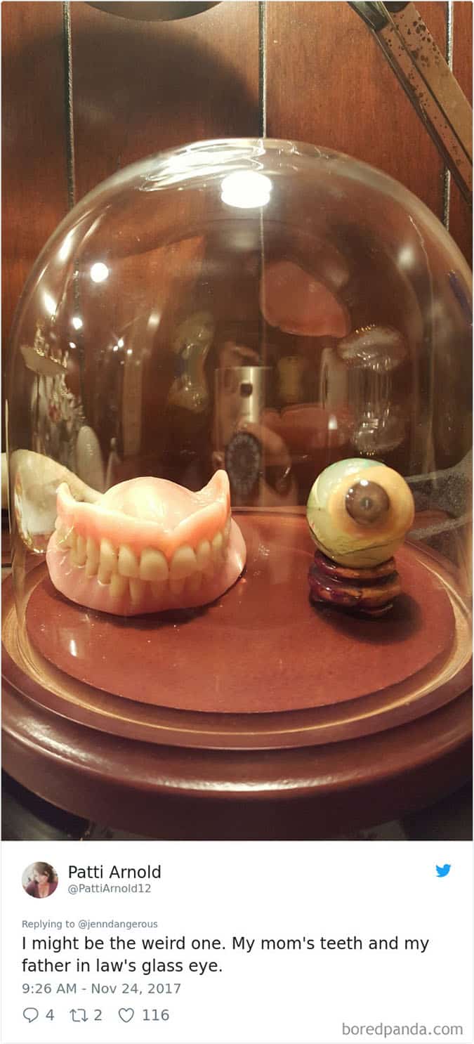 moms-teeth-and-father-in-laws-glass-eye