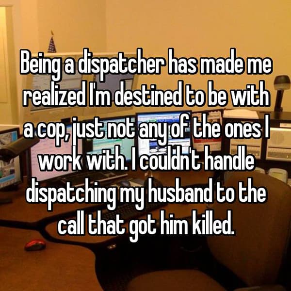 911 Dispatchers destined to be with a cop