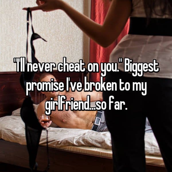 Betrayals And Broken Promises ill never cheat