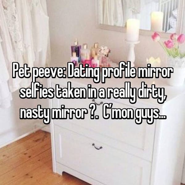 Biggest Dating Related Pet Peeves dirty mirror