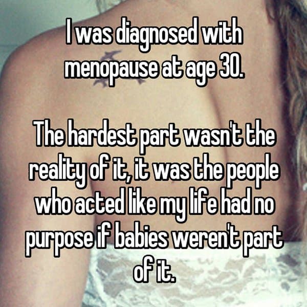 Early Menopause no purpose