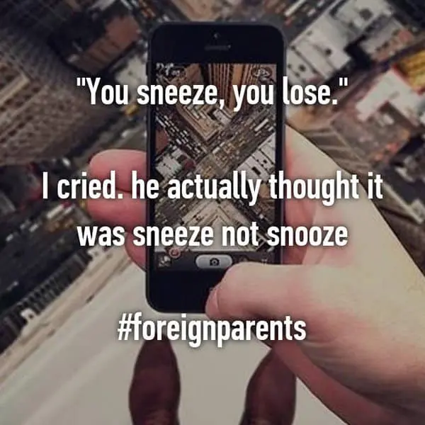 Funny Pieces Of Advice From Dads you sneeze