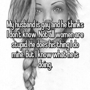 Women Who Know That Their Husbands Are Secretly Gay