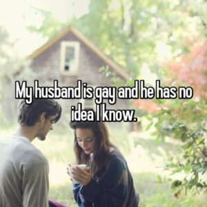 Women Who Know That Their Husbands Are Secretly Gay