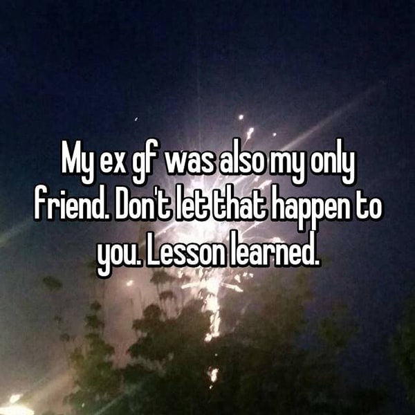 Lessons Learned From Past Relationships only friend