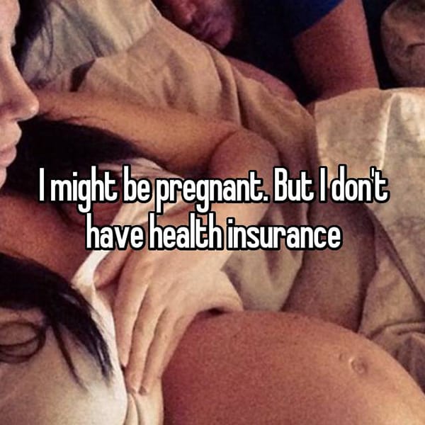 People That Do Not Have Health Insurance might be pregannt