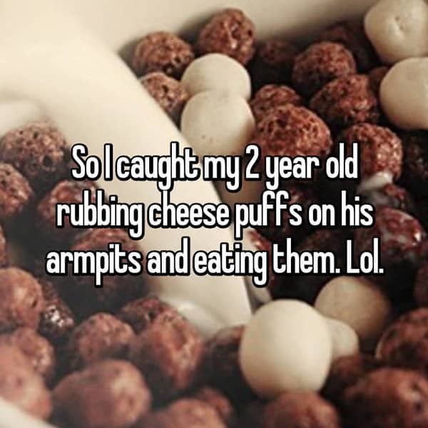 Strangest Things Their Toddlers Have Done cheese puffs