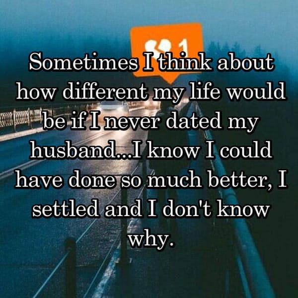 Women Who Feel That They Settled dont know why