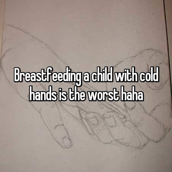 Worst Things About Breastfeeding cold hands