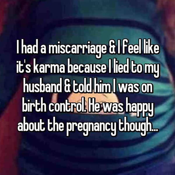 lied about being on birth control miscarriage