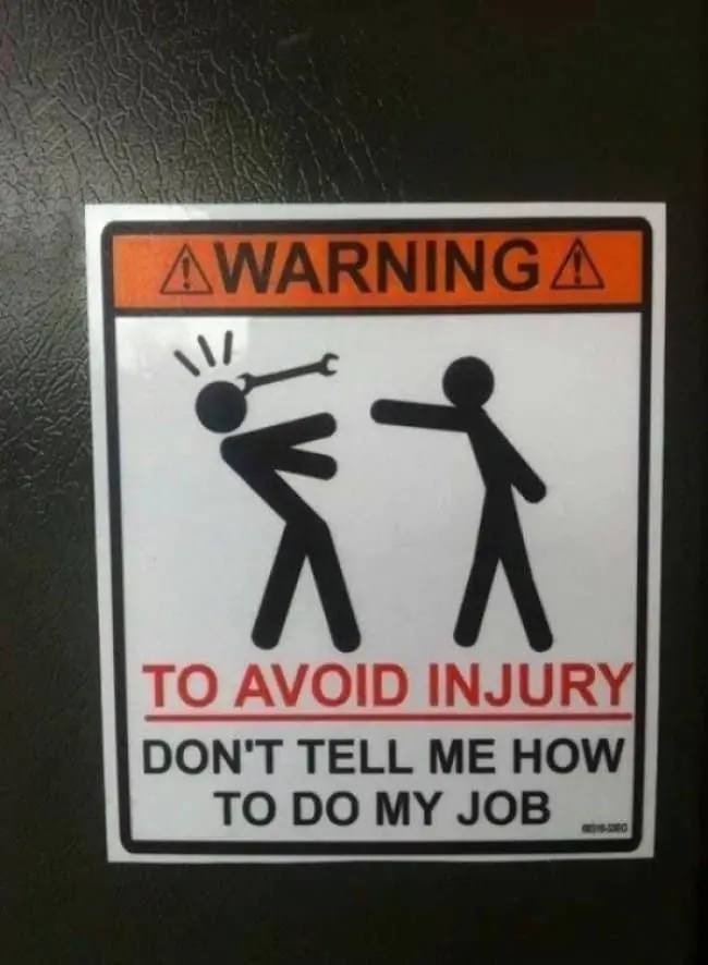 do_not_tell_me_to_do_my_job_warning_sign