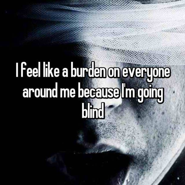 feel-like-a-burden-for-going-blind