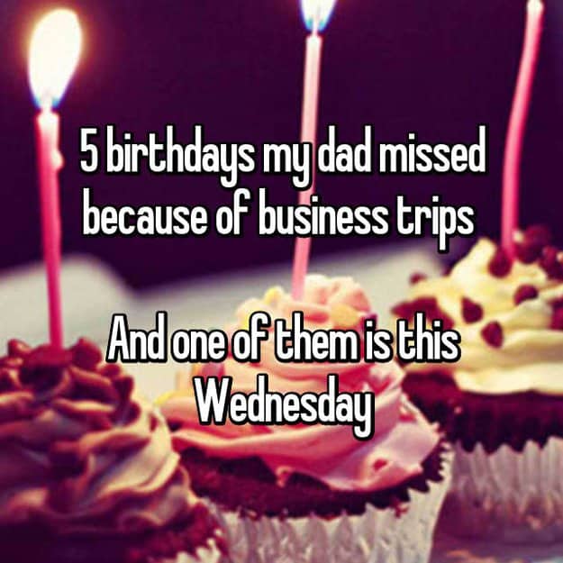 five_birhtdays_missed_because_of_business_trips