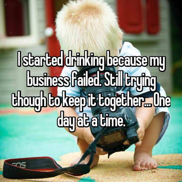 started_drinking_because_business_failed