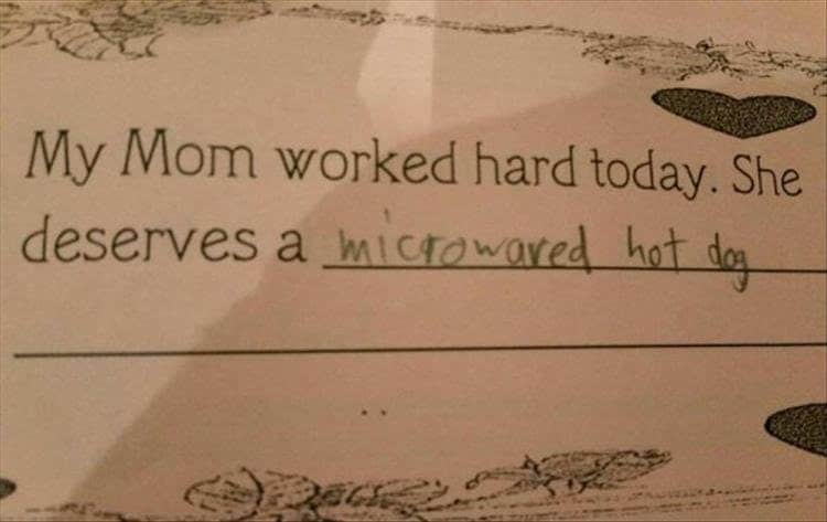 hardworking-mom-deserves-microwaved-hotdog-funny-kids