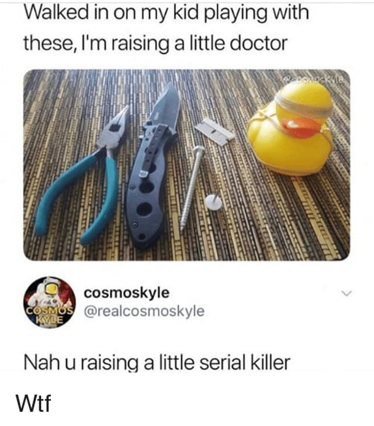 raising-a-little-doctor-or-a-serial-killer-people-who-epically-failed