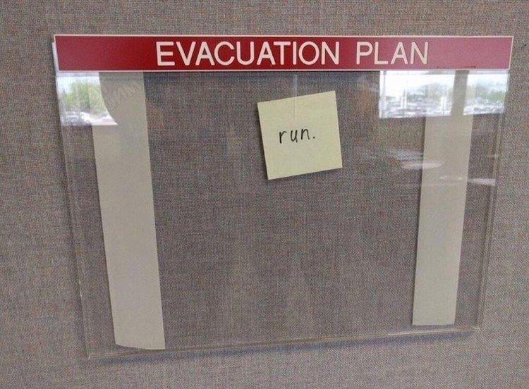 evacuation plan run lol worthy photos