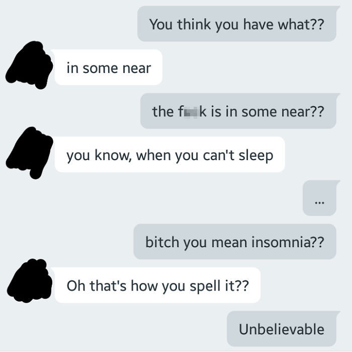 funny mispronouncing words in some near insomnia