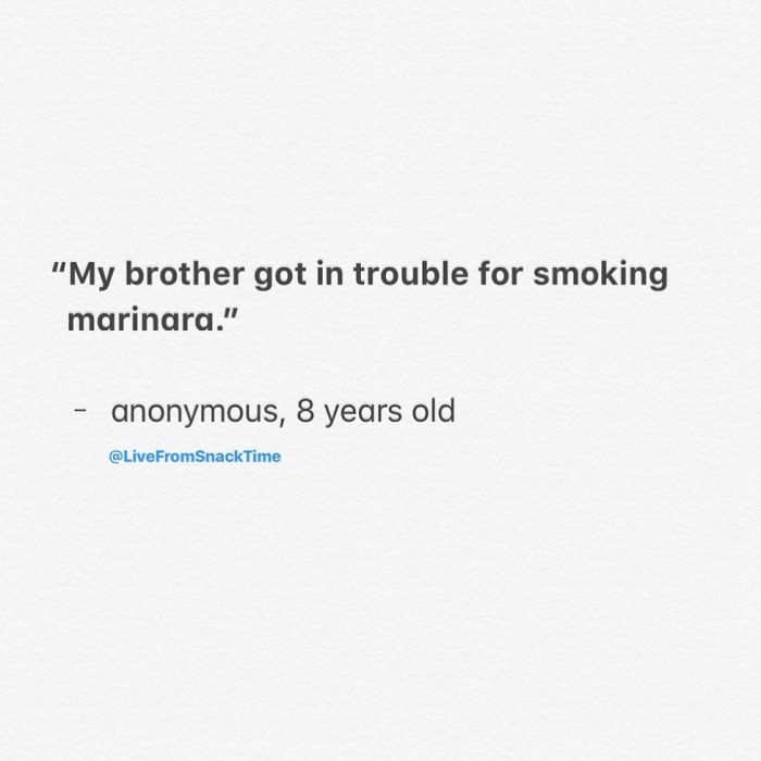 wacky children quotes smoking marinara