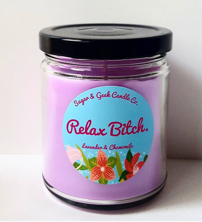 Relax Bitch Lavender and Chamomile Candle