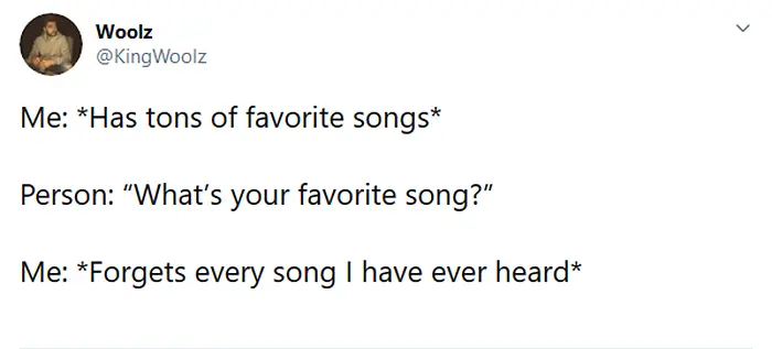 forgets favorite songs