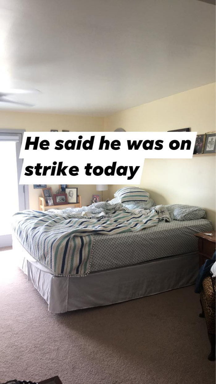jack went on strike and did not make the bed