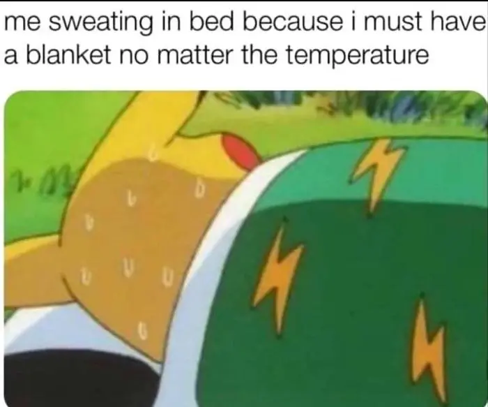 sweating under a blanket