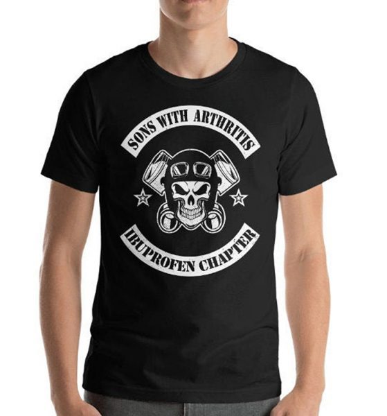 The Sons Of Arthritis Ibuprofen Chapter T-Shirt Is Perfect For Older Bikers
